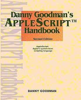 danny goodmans applescript handbook 1st edition danny goodman 0966551419, 978-0966551419