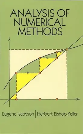 analysis of numerical methods 1st edition eugene isaacson ,herbert bishop keller 0486680290, 978-0486680293