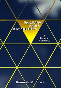 platos late ontology a riddle resolved with a new introduction and the essay excess and deficiency at