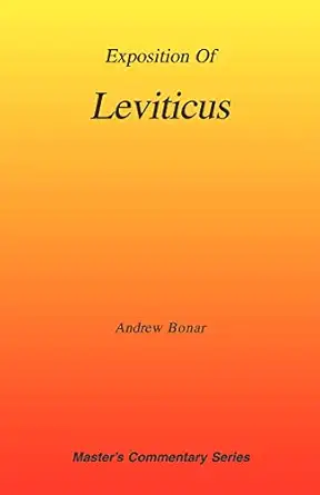 commentary on leviticus 1st edition andrew alexander bonar 1589600762, 978-1589600768