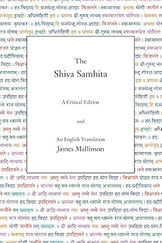 the shiva samhita a and an english translation 1st edition sir james mallinson 0971646651, 978-0971646650
