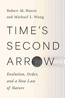 times second arrow evolution order and a new law of nature 1st edition robert m hazen ,michael l wong