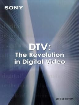 dtv the revolution in digital video 1st edition jerry whitaker ,sony 0071354743, 978-0071354745