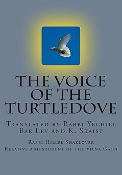 the voice of the turtledove the process of redemption according to the kabbalah 1st edition r hillel rivlin