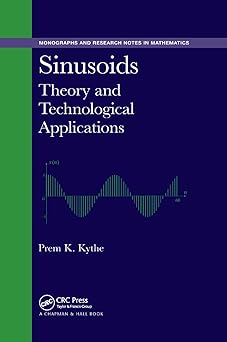 sinusoids theory and technological applications 1st edition prem k kythe 0367378574, 978-0367378578