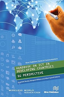 handbook on ict in developing countries 5g perspective 1st edition knud erik skouby ,idongesit williams