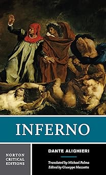 inferno a norton 1st edition dante alighieri ,giuseppe mazzotta ,michael palma 039397796x, 978-0393977967