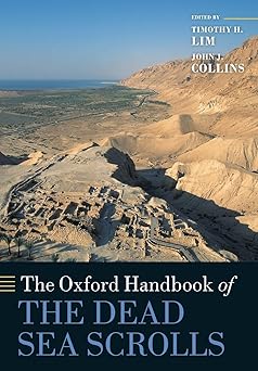 the oxford handbook of the dead sea scrolls 1st edition timothy h lim ,john j collins 0199663084,