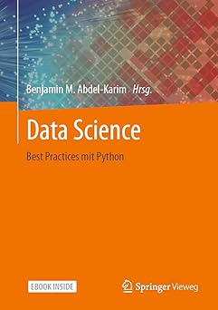 data science best practices mit python 1st edition benjamin m abdel karim 3658334592, 978-3658334598