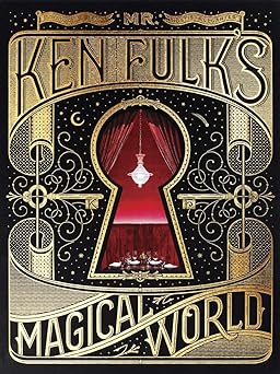 mr ken fulks magical world 1st edition ken fulk 1419722387, 978-1419722387