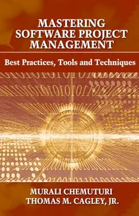mastering software project management best practices tools and techniques 1st edition murali k chemuturi