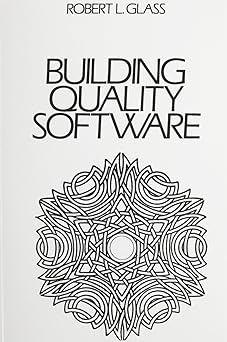building quality software 1st edition robert l glass 0130866954, 978-0130866950