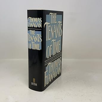 tenants of time 1st edition thomas flanagan 0525246061, 978-0525246060