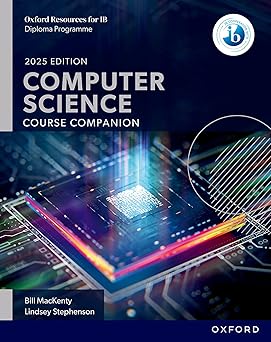 oxford resources for ib dp computer science course book 1st edition bill mackenty ,lindsey stephenson ,james