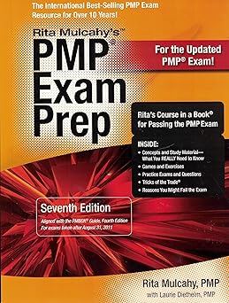 rita mulcahys pmp exam prep ritas course in a book for passing the pmp exam 1st edition rita mulcahy ,laurie