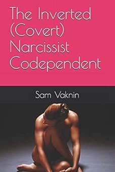 the inverted narcissist codependent 1st edition sam vaknin ,lidija rangelovska 1719828261, 978-1719828260