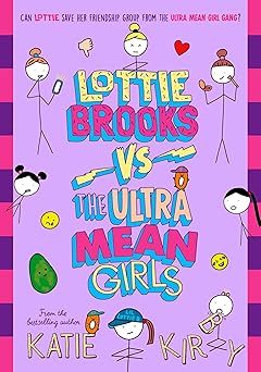 lottie brooks vs the ultra mean girls 1st edition katie kirby 0241647223, 978-0241647226