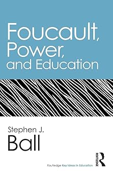 foucault power and education 1st edition stephen j ball 0415895375, 978-0415895378