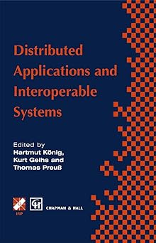 distributed applications and interoperable systems 1st edition hartmut ka nig ,kurt geihs ,thomas preuss