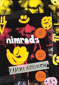 nimrods a fake punk self hurt anti memoir 1st edition kawika guillermo 1478024925, 978-1478024927