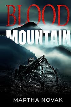blood mountain 1st edition martha novak 1963986067, 978-1963986068