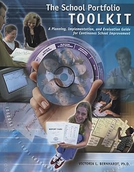 the school portfolio toolkit a planning implementation and evaluation guide for continuous school improvement