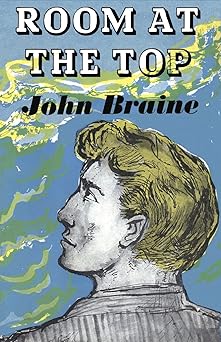 room at the top 1st edition john braine ,janine utell 1939140331, 978-1939140333