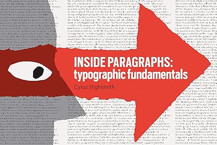 inside paragraphs typographic fundamentals 1st edition cyrus highsmith 1616899417, 978-1616899417