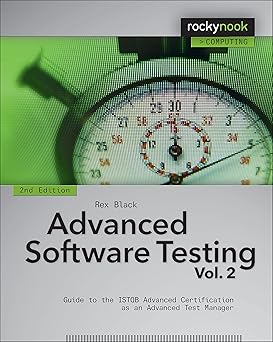 advanced software testing vol 2 guide to the istqb advanced certification as an advanced test manager 1st