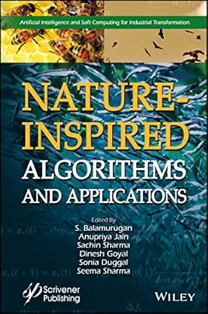 nature inspired algorithms and their applications 1st edition s balamurugan ,anupriya jain ,sachin sharma