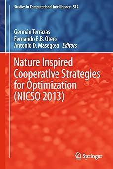 nature inspired cooperative strategies for optimization learning optimization and interdisciplinary