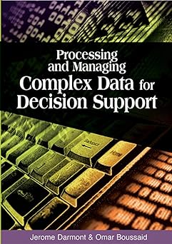 processing and managing complex data for decision support 1st edition jerome darmont ,omar boussaid