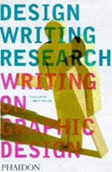 design writing research writing on graphic design 1st edition ellen lupton ,abbott miller and ellen lupton