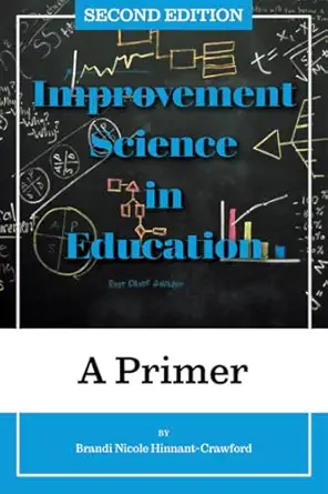 improvement science in education a primer 1st edition brandi nicole hinnant crawford 197550710x,