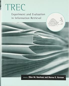 trec experiment and evaluation in information retrieval 1st edition ellen m voorhees ,donna k harman