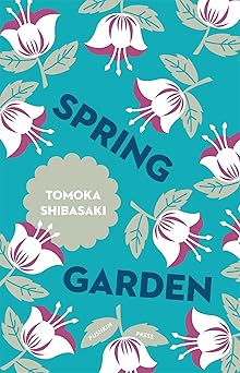 spring garden 1st edition tomoka shibasaki ,polly barton 1782272704, 978-1782272700