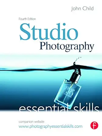 studio photography essential skills 1st edition john child 0240520963, 978-0240520964