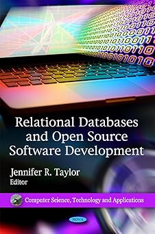 relational databases and open source software developments 1st edition jennifer r taylor 1616684364,