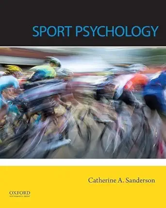 sport psychology 1st edition catherine sanderson 0199917442, 978-0199917440