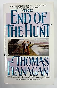 the end of the hunt 1st edition thomas flanagan 0446360465, 978-0446360463