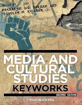 media and cultural studies keyworks 1st edition durham 0470658088, 978-0470658086