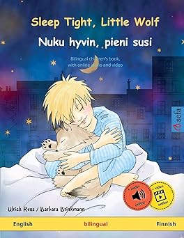 sleep tight little wolf a nuku hyvin pieni susi bilingual childrens book with audiobook for download 1st