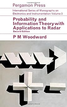 probability and information theory with applications to radar 1st edition p m woodward 0080110061,