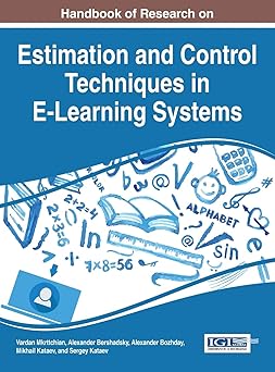 handbook of research on estimation and control techniques in e learning systems 1st edition vardan mkrttchian