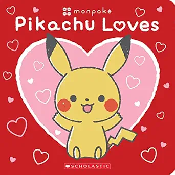 pikachu loves mon monpoka board book mon monpoka 1st edition scholastic 1339005875, 978-1339005874