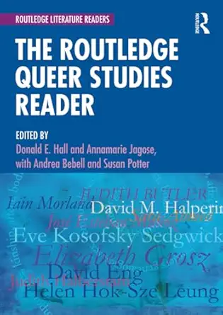 the routledge queer studies reader 1st edition annamarie jagose ,donald hall ,andrea bebell ,susan potter