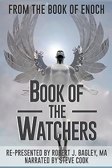 from the book of enoch book of the watchers 1st edition robert bagley iii ,steve cook 1977542638,