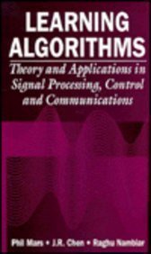 learning algorithms theory and applications in signal processing control and communications 1st edition phil
