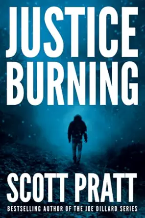 justice burning 1st edition scott pratt 1542045606, 978-1542045605