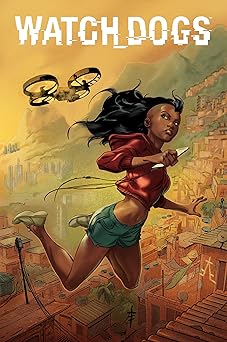 watch dogs return to rocinha 1st edition simon kansara ,horne ,simon champelovier 1785864041, 978-1785864049